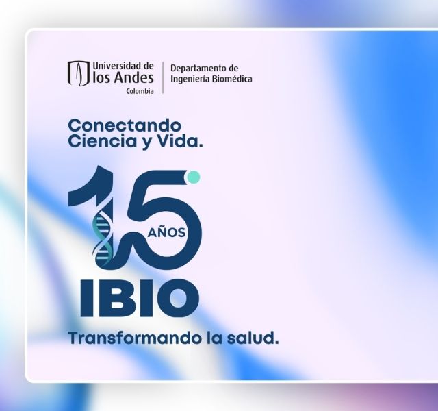 15 años de Ingeniería Biomédica 15 años de Ingeniería Biomédica